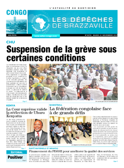 Les Dépêches de Brazzaville : Édition brazzaville du 21 novembre 2017